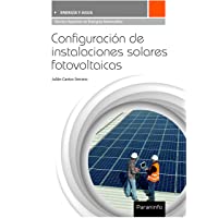 Configuración de instalaciones solares fotovoltaicas